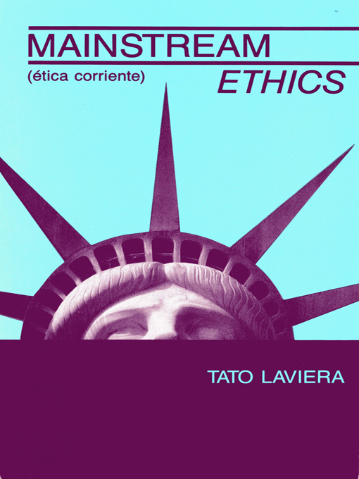 Title details for Mainstream Ethics by Tato Laviera - Available